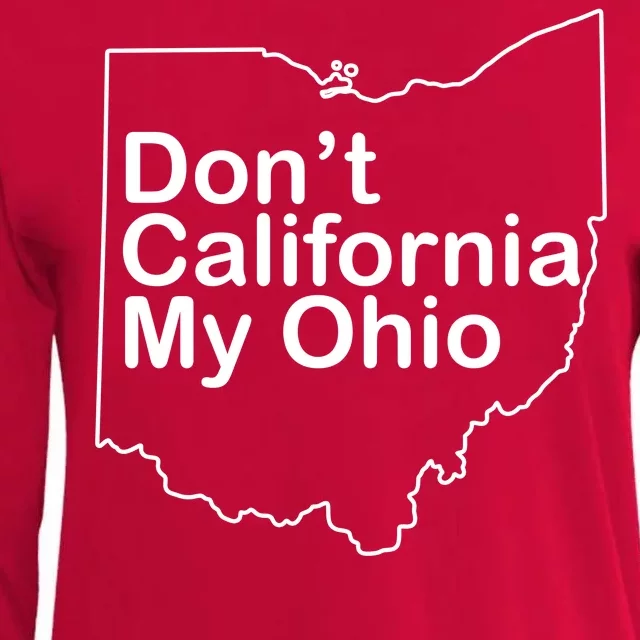 OAMF Don't California My Ohio Womens Cotton Relaxed Long Sleeve T-Shirt