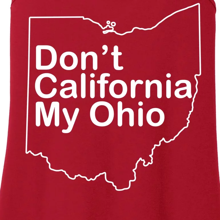 OAMF Don't California My Ohio Ladies Essential Tank