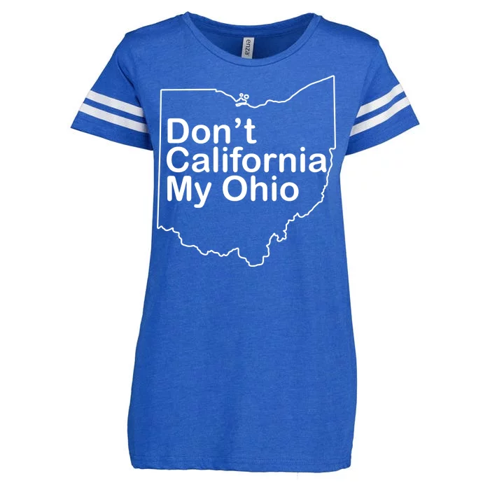 OAMF Don't California My Ohio Enza Ladies Jersey Football T-Shirt