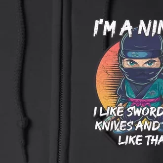 Only A Ninja Can Stop A Ninja Full Zip Hoodie