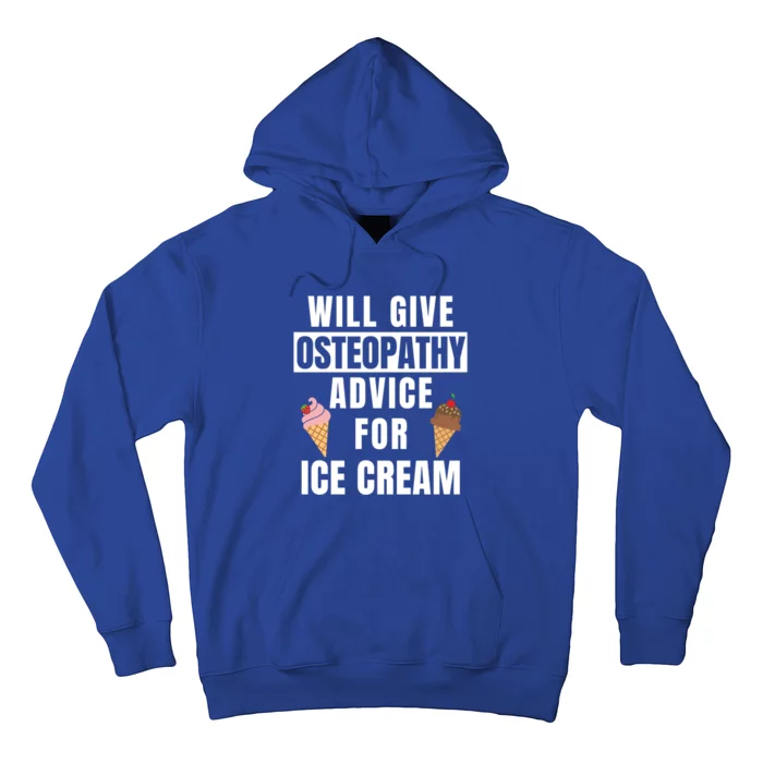 Osteopathy Advice Osteopathic Medicine Osteopath Gift Hoodie