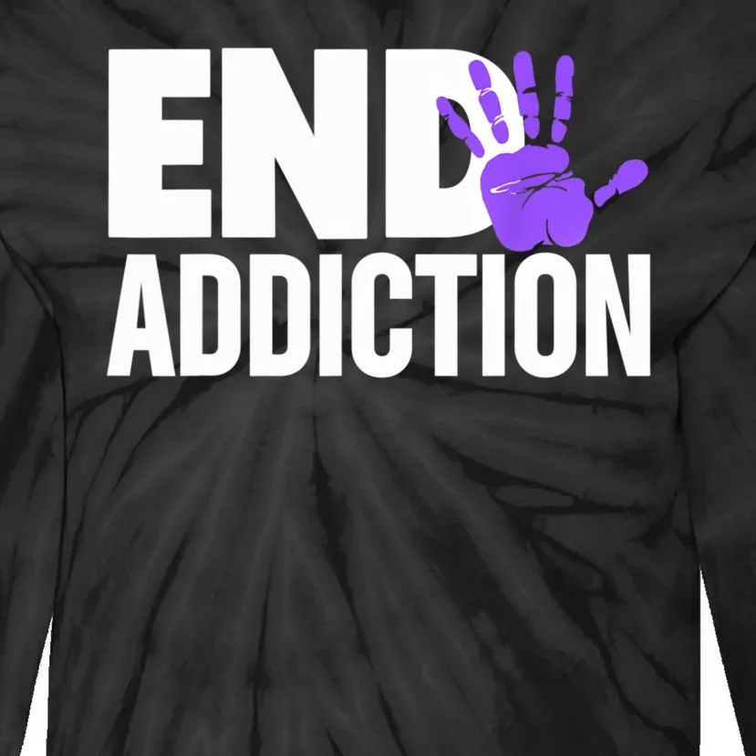 Overdose Awareness Overdose Awareness End Addiction Tie-Dye Long Sleeve Shirt