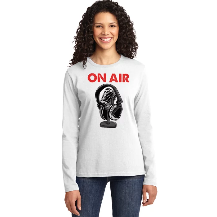 On Air Podcast Microphone Radio Show Host Music DJ Ladies Long Sleeve Shirt