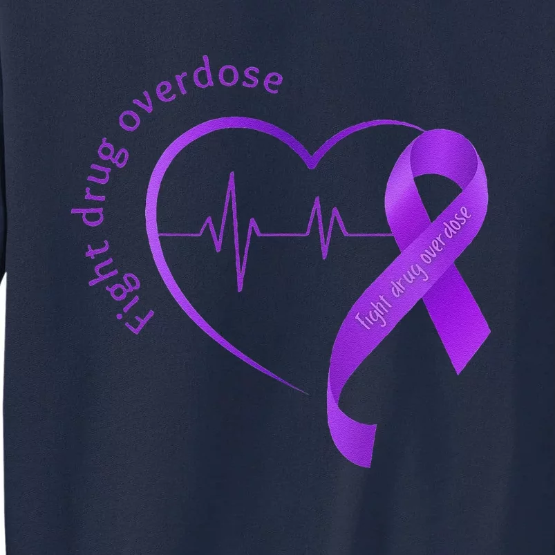 Overdose Awareness Purple Ribbon Drug Addiction Recovery Tall Sweatshirt