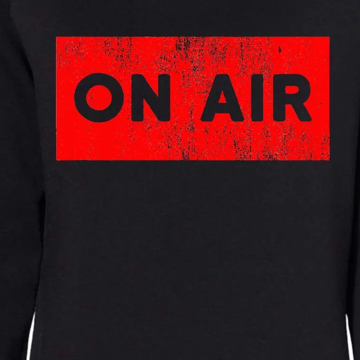 On Air Radio Live Microphone Dj Womens California Wash Sweatshirt