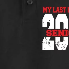 Officially A Senior My Last First Day Class Of 2025 Student Dry Zone Grid Performance Polo