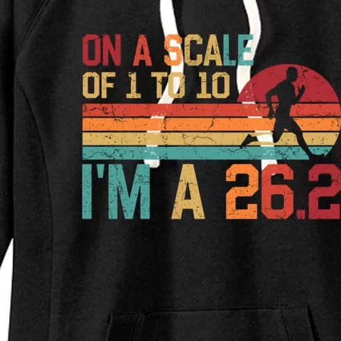 On A Scale Of 1 To 10 I'm A 26 2 Marathon Funny Gift Funny Cute Gift Women's Fleece Hoodie