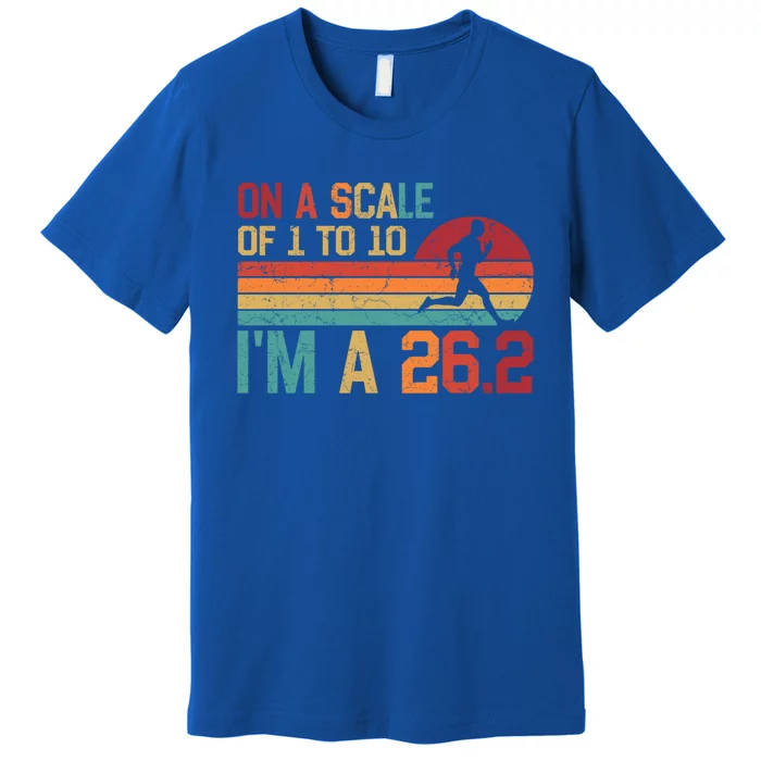 On A Scale Of 1 To 10 I'm A 26 2 Marathon Funny Gift Funny Cute Gift Premium T-Shirt