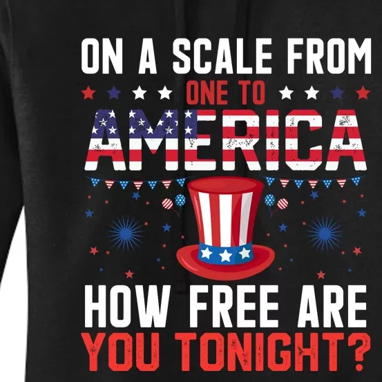 On A Scale From America 4th Of July Patriotic Phrase Women's Pullover Hoodie