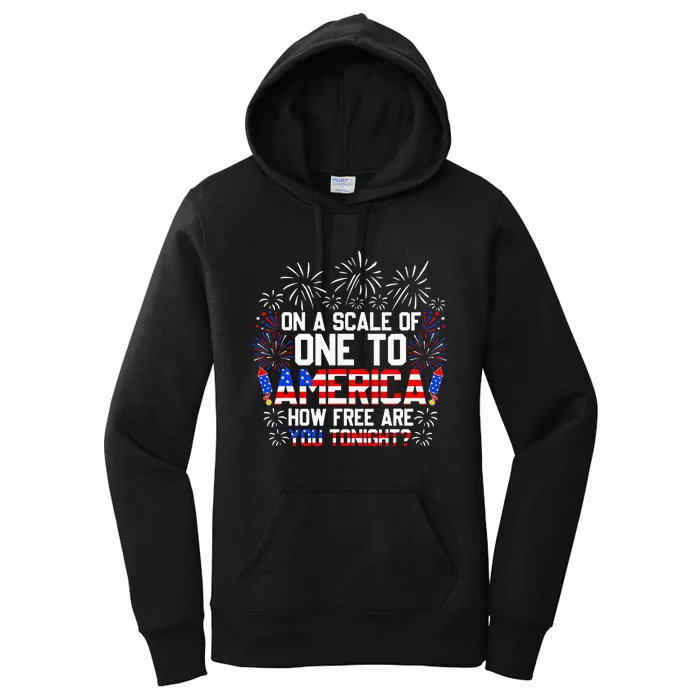 On A Scale Of One To America Funny 4th Of July Patriotic Women's Pullover Hoodie