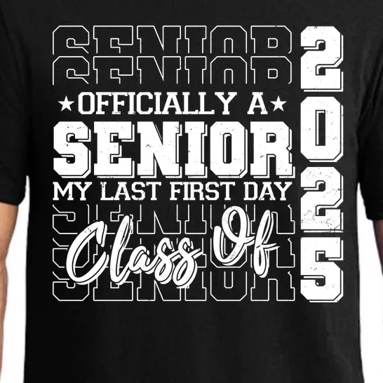 Officially A Senior My Last First Day Class Of 2025 Pajama Set