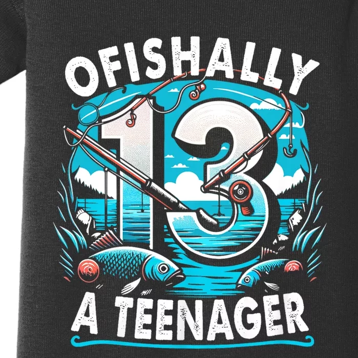 Ofishally A Teenager 13th Birthday 13 Year Boy Fishing Lover Baby Bodysuit