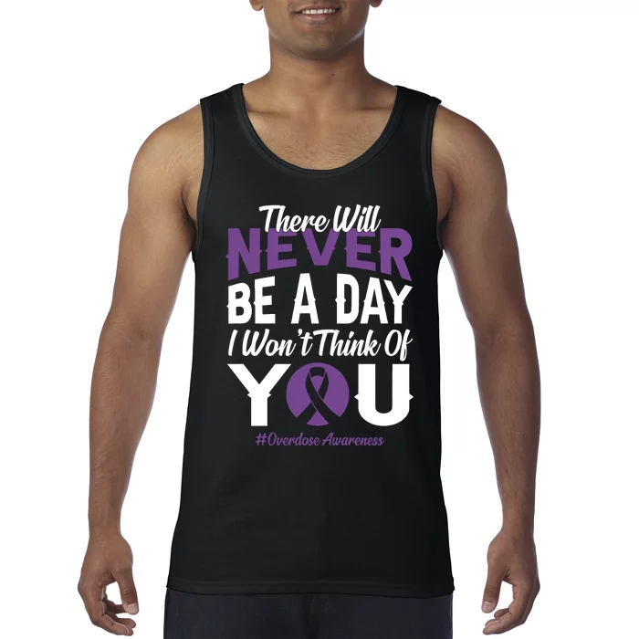 Overdose Awareness There Will Never Be A Day I WonT Think Of You Tank Top