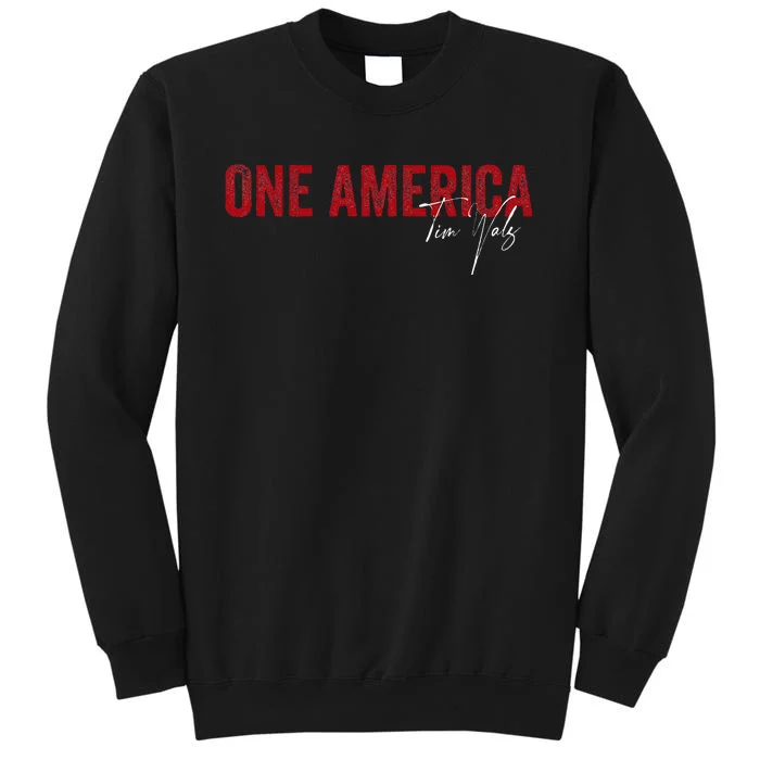 One America Tim Walz 2024 Election Vice President Debate Sweatshirt