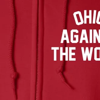 Ohio Against The World Full Zip Hoodie