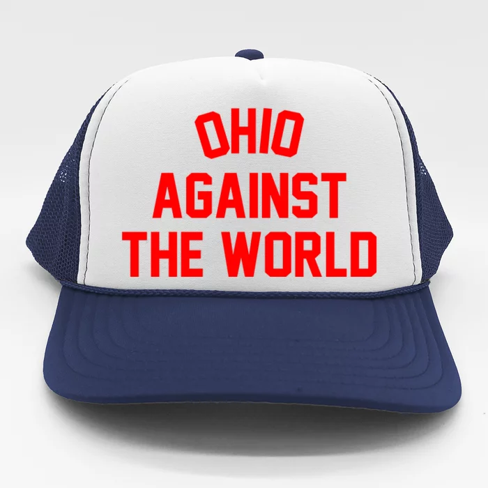 Ohio Against The World Trucker Hat