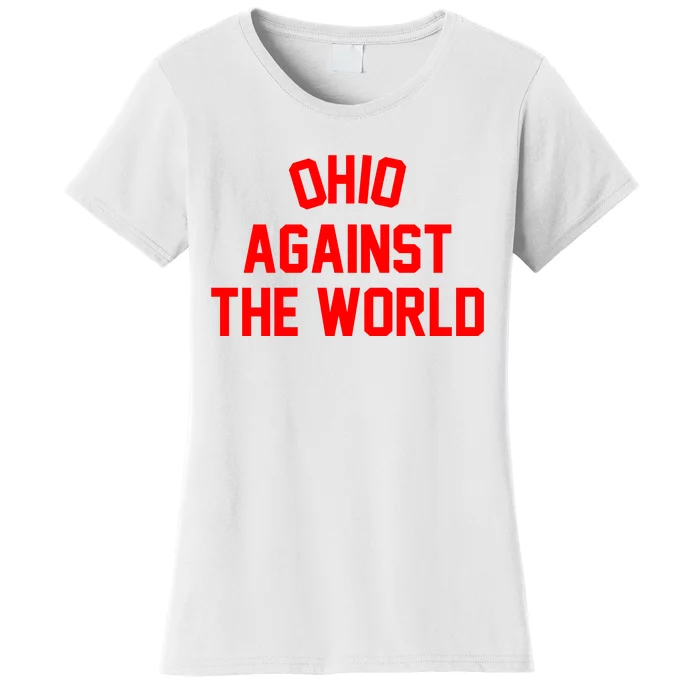 Ohio Against The World Women's T-Shirt