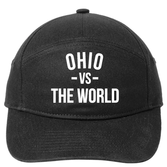 Ohio Against The World Ohio Is Taking Over The World Meme 7-Panel Snapback Hat