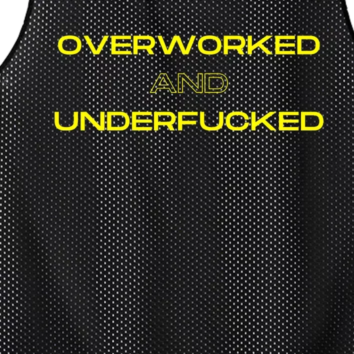 Overworked And Underfucked Mesh Reversible Basketball Jersey Tank