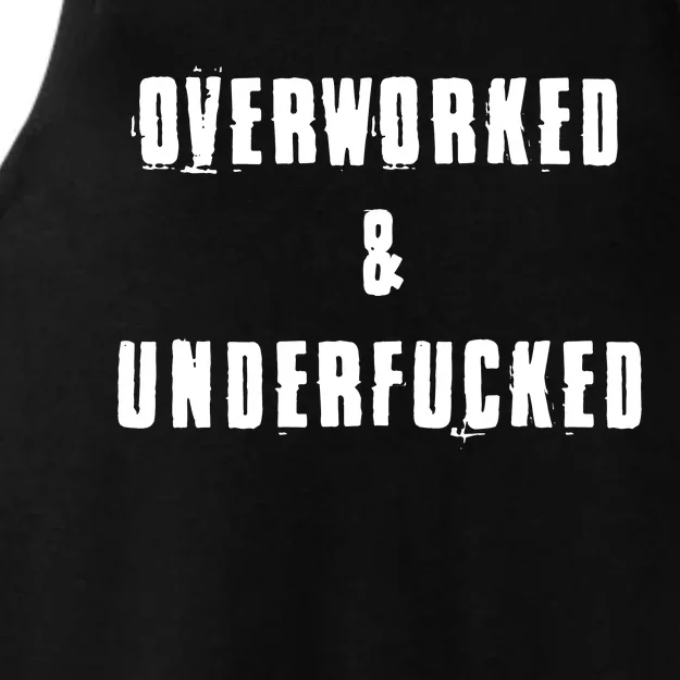 Overworked And Underfucked Funny Offensive Ladies Tri-Blend Wicking Tank