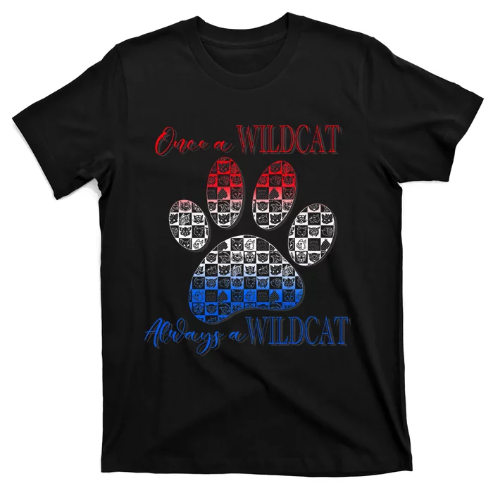 One A Wildcats Always In A Paw Print T-Shirt