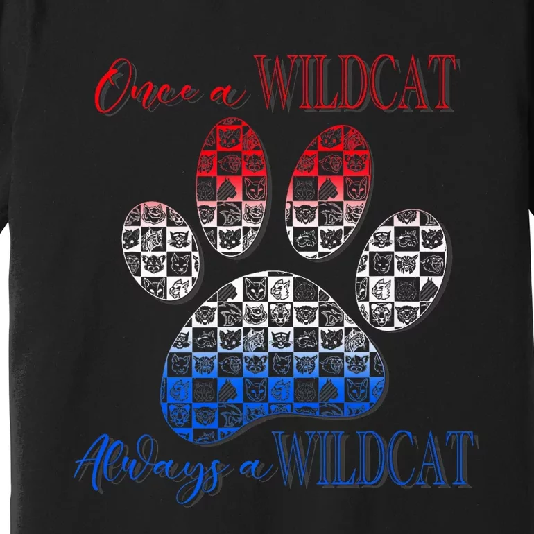 One A Wildcats Always In A Paw Print Premium T-Shirt