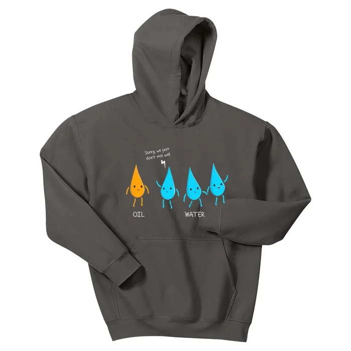 Oil And Water Don't Mix Well Funny Science Kids Hoodie