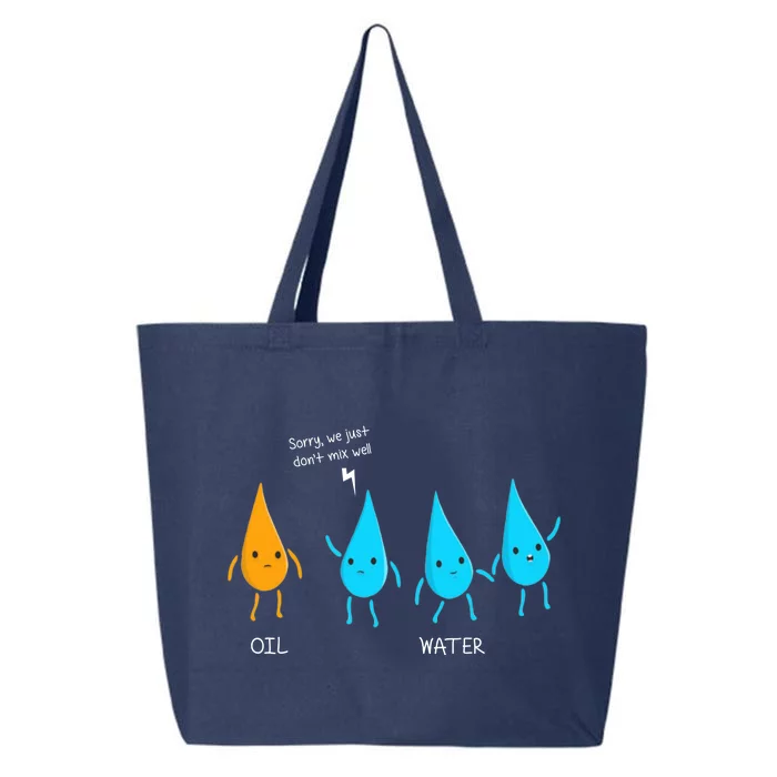 Oil And Water Don't Mix Well Funny Science 25L Jumbo Tote