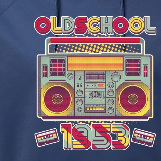 Oldschool Boombox 1953 70th Birthday Performance Fleece Hoodie