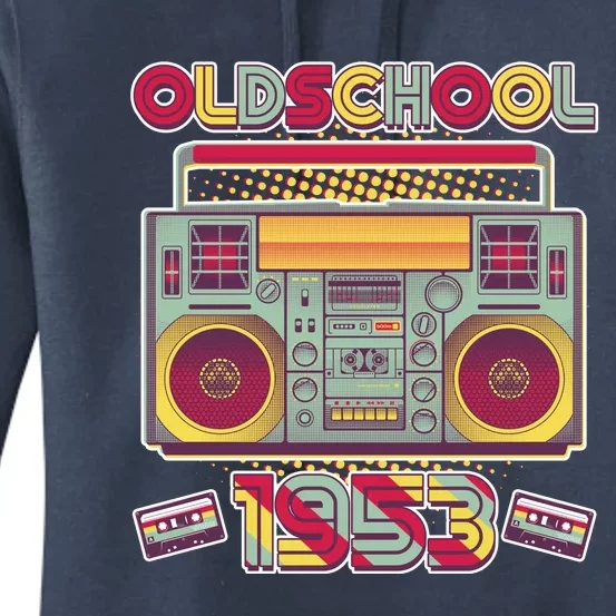 Oldschool Boombox 1953 70th Birthday Women's Pullover Hoodie