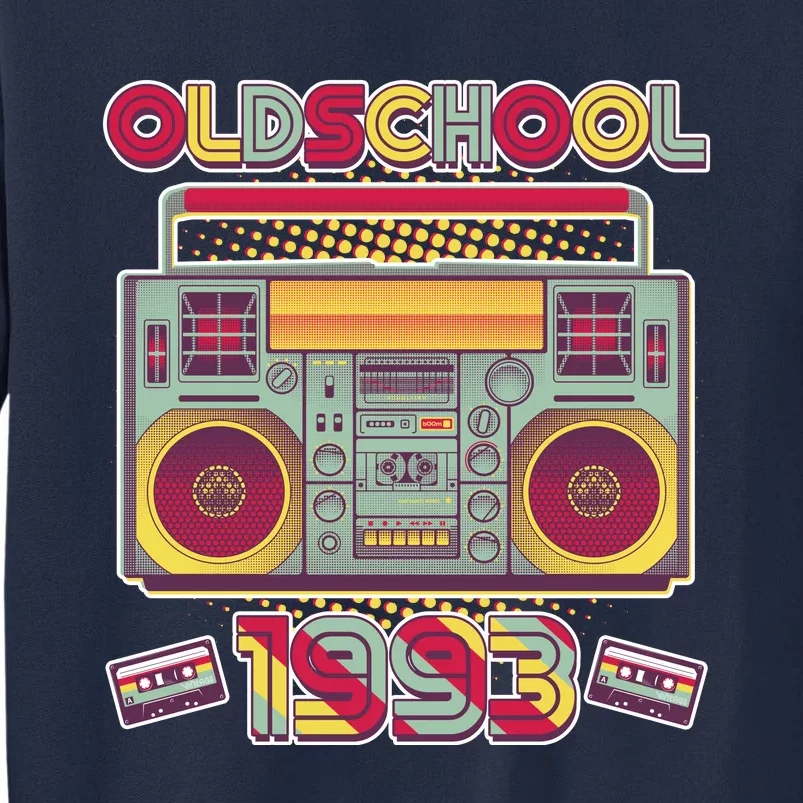 Oldschool Boombox 1993 30th Birthday Tall Sweatshirt