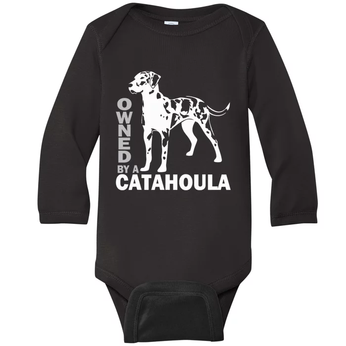 Owned By A Catahoula Leopard Dog Louisiana Cur Dog Baby Long Sleeve Bodysuit