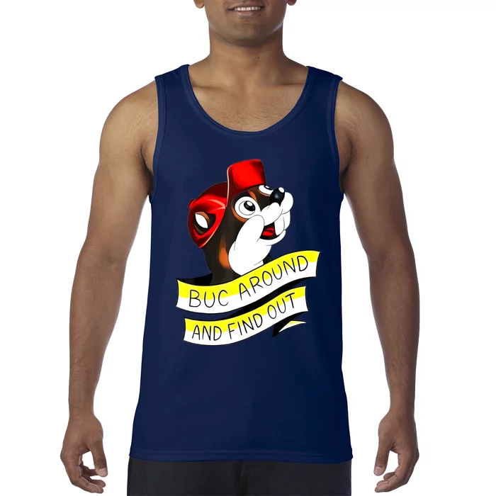 Otter Buc Around And Find Out Tank Top