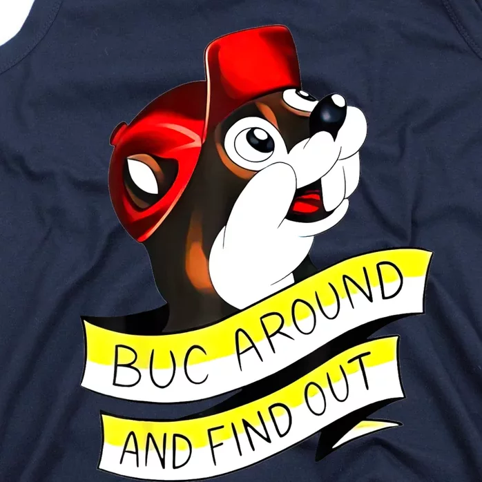 Otter Buc Around And Find Out Tank Top