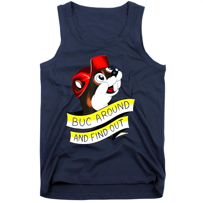 Otter Buc Around And Find Out Tank Top