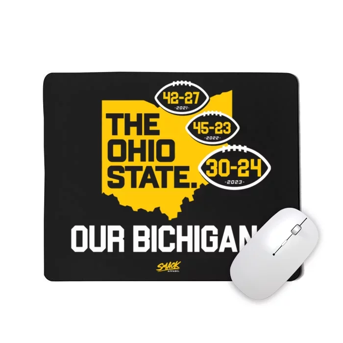 Our Bichigan Antiosu Score For Michigan College Mousepad