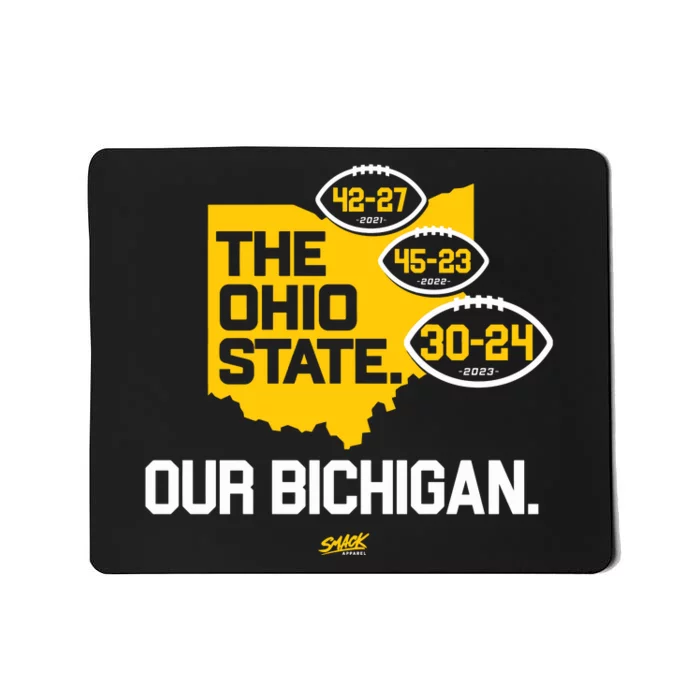 Our Bichigan Antiosu Score For Michigan College Mousepad