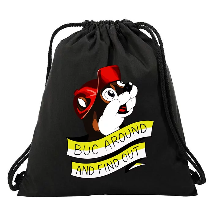 Otter Buc Around And Find Out Drawstring Bag