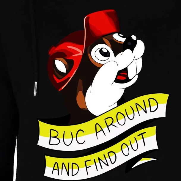 Otter Buc Around And Find Out Womens Funnel Neck Pullover Hood