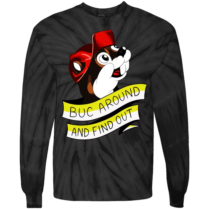 Otter Buc Around And Find Out Tie-Dye Long Sleeve Shirt