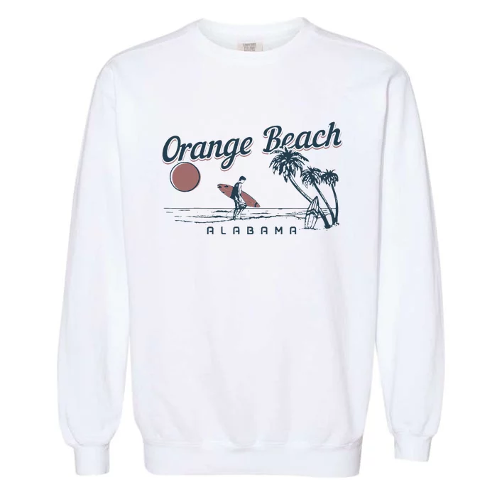 Orange Beach Alabama Surf Vintage Surfer Garment-Dyed Sweatshirt