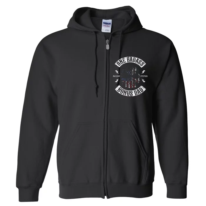 One Badass Bonus Stepdad Birthday Step Dad Fathers Day Gift Full Zip Hoodie