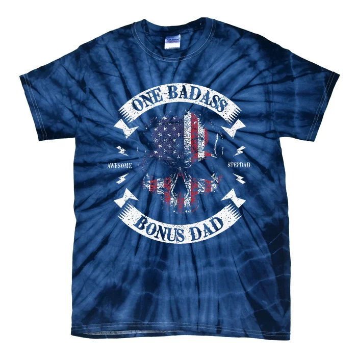 One Badass Bonus Dad Birthday Step Dad Fathers Day Gift Tie-Dye T-Shirt