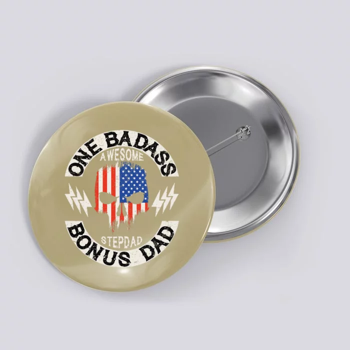 One Badass Bonus Stepdad Birthday Step Dad Fathers Day Gift Button