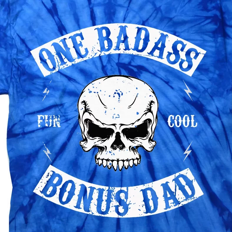 One Badass Bonus Step Dad Tie-Dye T-Shirt