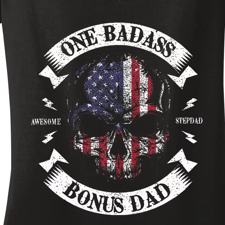 One Badass Bonus Stepdad Birthday Step Dad Women's V-Neck T-Shirt