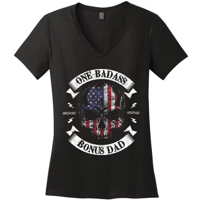 One Badass Bonus Stepdad Birthday Step Dad Women's V-Neck T-Shirt