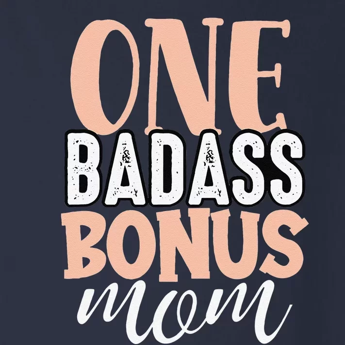 One Badass Bonus Mom Funny Stepmom Mother's Day Stepmother Toddler Long Sleeve Shirt