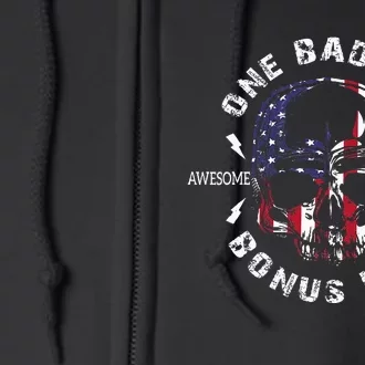 One Badass Bonus Stepdad Birthday Step Dad Fathers Day Full Zip Hoodie