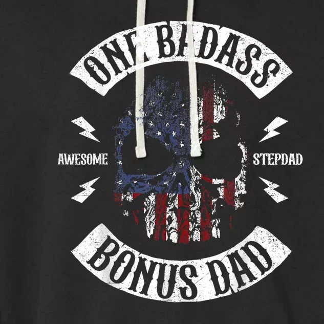 One Badass Bonus Stepdad Birthday Step Dad Fathers Day Gift Garment-Dyed Fleece Hoodie